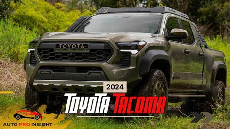 The New 2024 Toyota Tacoma Release Date Price Specs And Complete