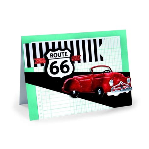 Route 66 Card By Debi Adams Sizzix Cards Route 66 Birthday Cards
