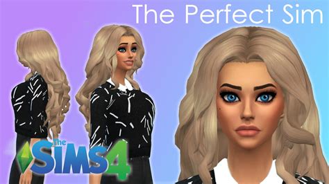 The Most Perfect Sim The Sims 4 Create A Sim Youtube