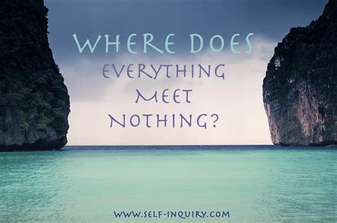 “where Does Everything Meet Nothing” Self