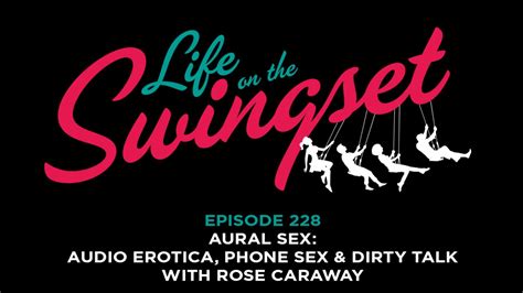 Ss 228 Aural Sex Audio Erotica Phone Sex And Dirty Talk With Rose