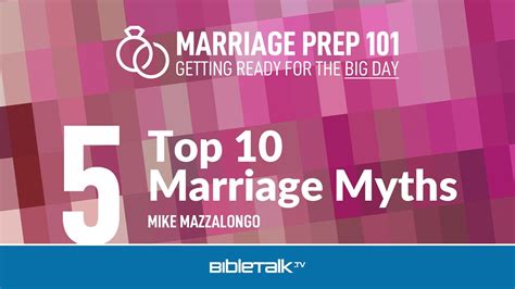 Top 10 Marriage Myths Bibletalktv