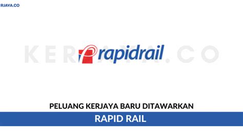 Smh rail with its people, services, technology and innovation delivers tomorrow's solutions for customers by speaking the language of rail industry. Rapid Rail Sdn Bhd • Kerja Kosong Kerajaan