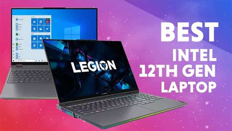 best intel 12th gen laptop 2023 buyer s guide