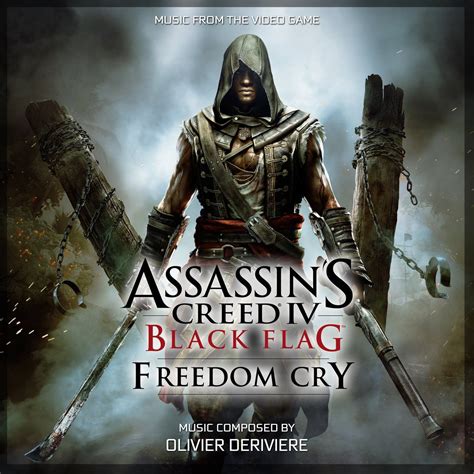 Assassins Creed Iv Black Flag Freedom Cry Soundtrack Assassins
