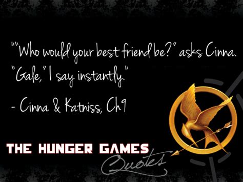 Best Friend Gale Hunger Games Quotes Hunger Games Catching Fire Hunger Games Trilogy