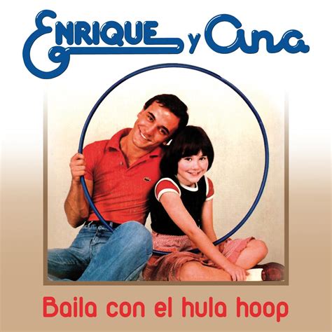‎baila Con El Hula Hoop Single De Enrique Y Ana En Apple Music