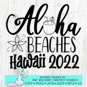 Aloha Beaches Svg Aloha Summer Summer Svg Beach Svg Hawaii Etsy