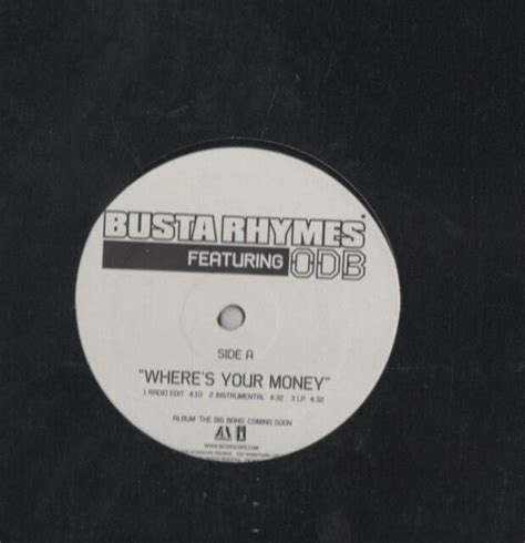 Busta Rhymes Feat Old Dirty Bastard Wheres Your Money Vinyl Lp Ebay