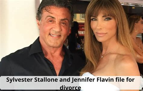 Sylvester Stallone And Jennifer Flavin File For Divorce Real Reason