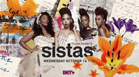 tyler perry s sistas season 2 premieres oct 14 with back to back episodes —