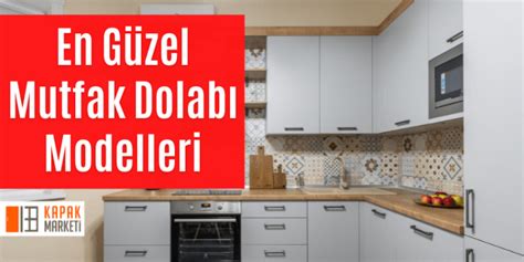 En G Zel Mutfak Dolab Modelleri