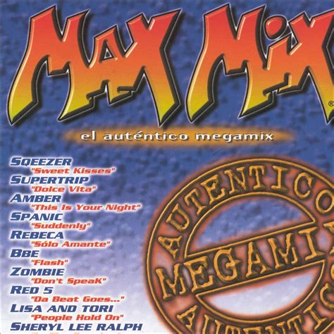 Zona Megamix Total Y Mucho Max Mix El Auténtico Megamix 1997