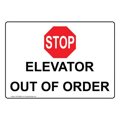 Elevator Out Of Order Sign With Symbol Nhe 28682