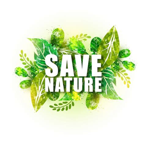 Free Vector White Text Save Nature On Green Leaves Background