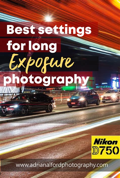 Nikon D750 Best Settings For Long Exposure Photography Nikon D750