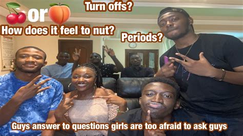 Asking Juicy Questions Girls Are Too Afraid To Ask Guys Qanda