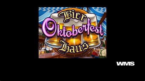 Bier Haus Oktoberfest Slot Machine Online Gioca Gratis