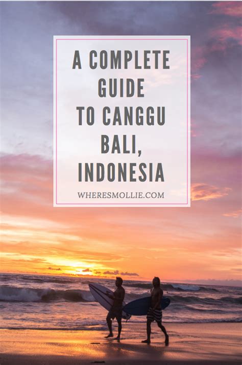 A Guide To Exploring Canggu Bali The Best Things To Do See And Eat Reisen Indonesien