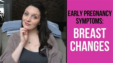 Early Pregnancy Symptoms Breast Changes Youtube