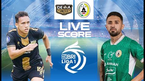 Live Score Dewa United Vs Pss Sleman Liga Indonesia Youtube