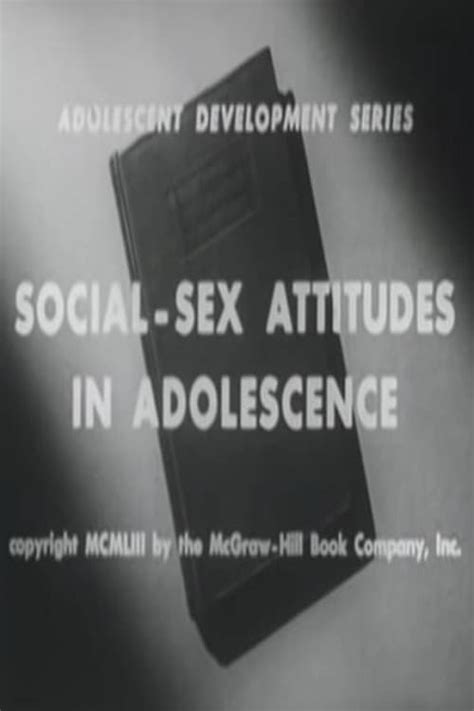 Social Sex Attitudes In Adolescence 1953 Posters — The Movie Database Tmdb