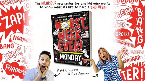 Official Book Trailer Worst Week Ever Monday By Eva Amores And Matt