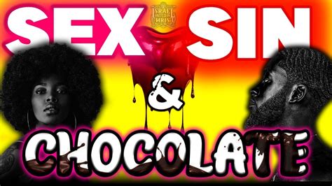 Iuic Sex Sin And Chocolate Youtube