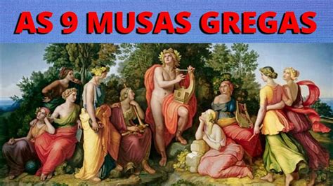 As Nove Musas Da Mitologia Grega YouTube