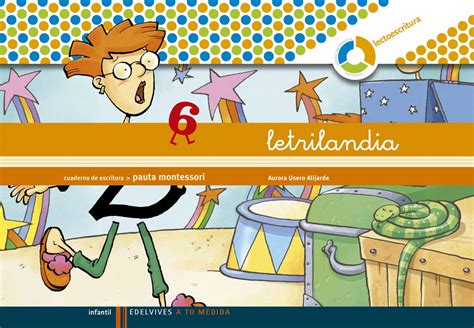 Proyecto Educativo Letrilandia Edelvives