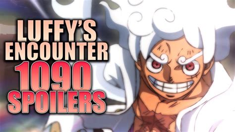 Luffy Encounters Them One Piece Chapter 1090 Spoilers Youtube