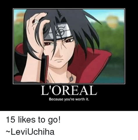 Loreal Because Youre Worth It Loreal Meme On Meme