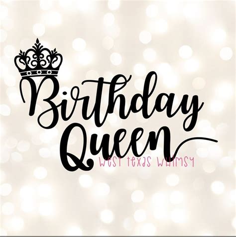 You can post these on the facebook and use as a text message as well. Birthday Queen SVG, Happy Birthday svg, Birthday Mom svg ...