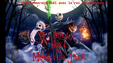 Youtube Incroyable Noel De Mr Jack This Is Halloween - Critique #42 - L'étrange Noël de Monsieur Jack - YouTube