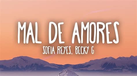 Sofia Reyes Becky G Mal De Amores YouTube
