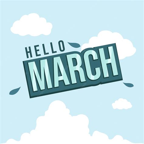 Premium Vector Hello March Vector Illustration Banner With Clouds