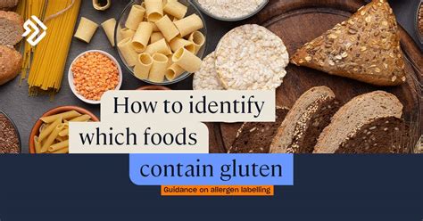 Which Ingredients Contain Gluten How To Identify On Labels