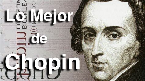 Lo Mejor de Chopin | Octubre Clásico | Las Obras más Importantes y
