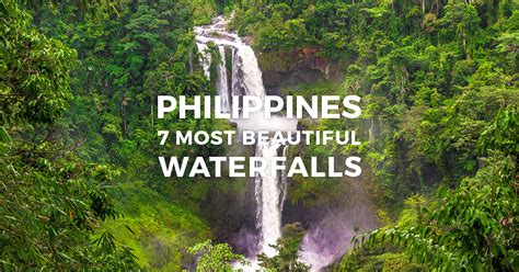 7 Best Waterfalls In The Philippines Most Beautiful Falls