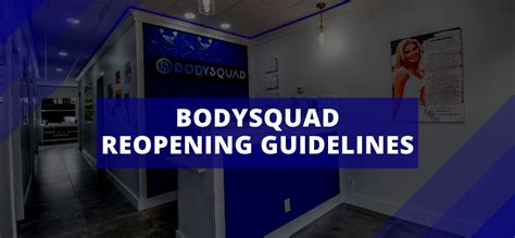 BodySquad Reopening Guidelines The Body Squad