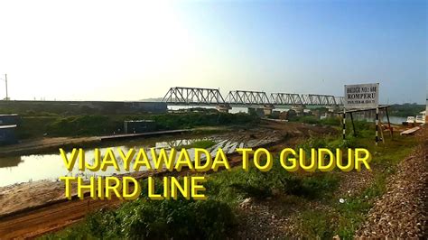 Vijayawada Junction To Gudur Tripling Works Complete Status Bza To