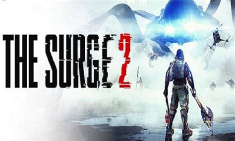 The Surge 2 Game Download For Pc Full Version