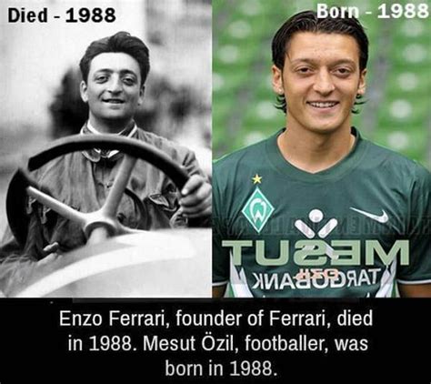 Di lain itu ozil lahir pada tahun 1988 setelah sebulan enzo ferrari meninggal. Enzo Ferrari And Mesut Ozil - IntraDayFun | Fun facts, Wtf fun facts, Coincidences