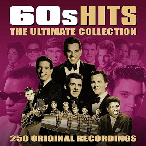 60s Hits The Ultimate Collection 250 Original Recordings By Various Artists On Amazon Music