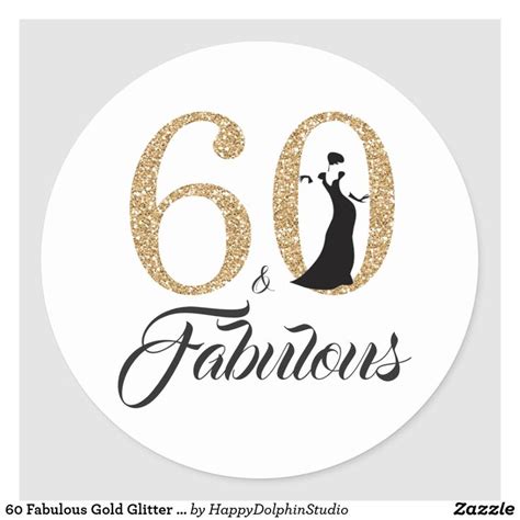 60 Fabulous Gold Glitter Typography 60th Birthday Classic Round Sticker