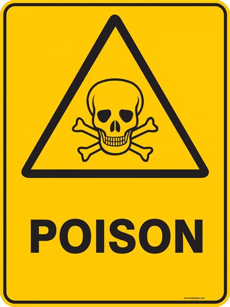 Warning Sign Poison Ready Signs