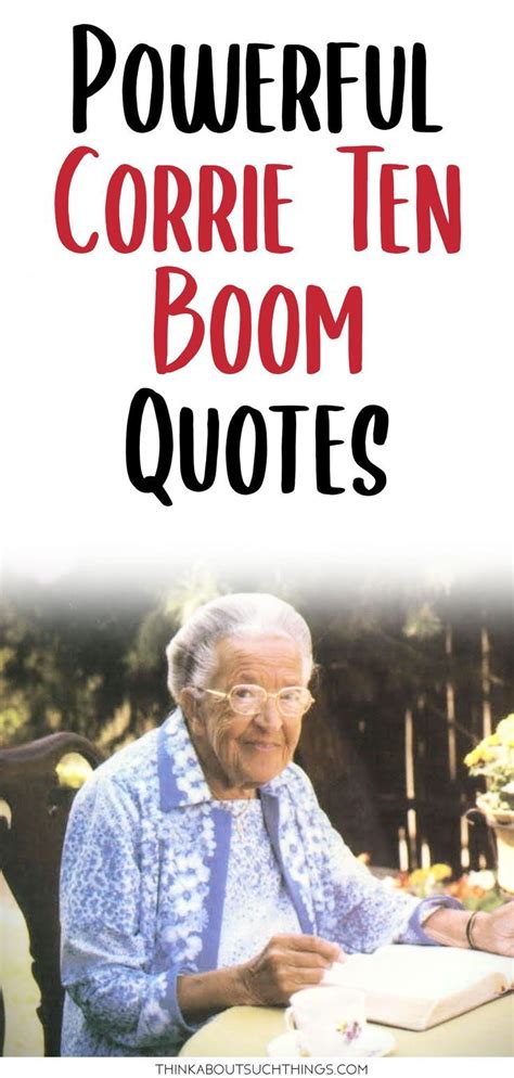 27 Faith Inspired Corrie Ten Boom Quotes Corrie Ten Boom Quotes