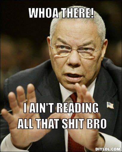 i-ain-t-reading-all-that-meme-generator-whoa-there-i-ain-t-reading-all
