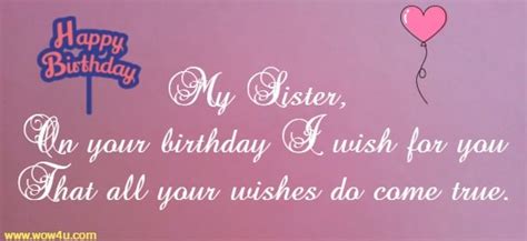 Today twenty age end and there are new beginnings on your ahead. 50 Happy Birthday Sister - Wishes, Quotes and Messages