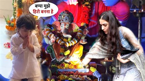 taimur and sara ali khan ganesh puja shouting ganpati bappa morya 2019 many celebs take